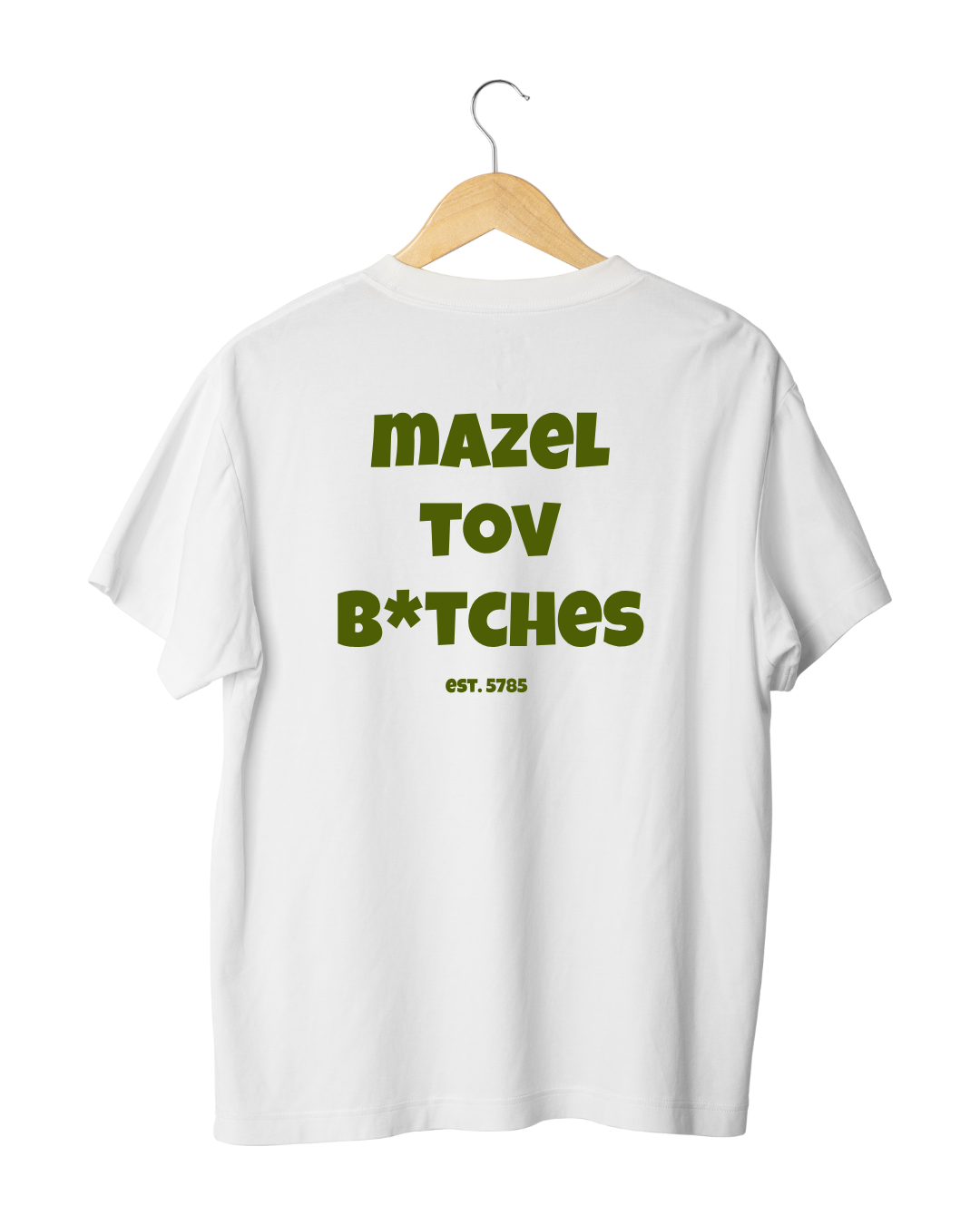 Mazel Tov B*tches Unisex Tee